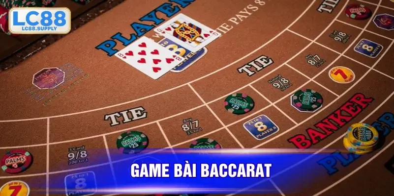 game bài baccarat
